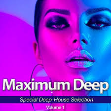 Amazon.com: Maximum Deep, Vol. 1 (Special Deep-House Selection) : VARIOUS  ARTISTS: Digital Music