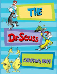 Relax, play and colour in the classics, whatever your age. The Dr Seuss Coloring Book Brookline Booksmith