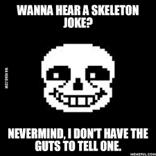 Undertale Jokes Undertale Puns Undertale Funny Sans Puns