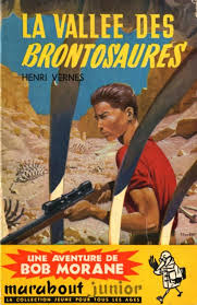 Jacques dieu, bob morane et henri vernes, glénat, 1990 2. La Vallee Des Brontosaures Henri Vernes Fiche Livre Critiques Adaptations Noosfere