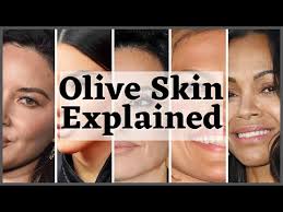 Olive Skin Explained