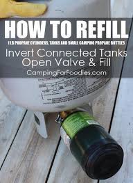 Refilling 1 pound propane tanks. How To Refill 1 Lb Propane Cylinders Tanks And Disposable Small Camping Propane Bottles Using Propane Refill Adapters Inve Propane Car Camping Camping Safety