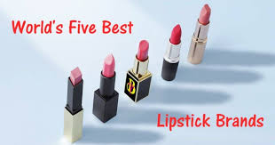 Top Five Best Lipstick Brands In The World Blooming Trenz Best Lipstick Brand Lipstick Brands Best Lipsticks