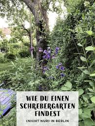 Die besten anbieter und dienstleister zu garten in berlin finden sie hier auf dem informationen zu berlin. Wie Finde Ich Eigentlich Einen Schrebergarten Gartenblog Hauptstadtgarten Schrebergarten Garten Nutzgarten Anlegen