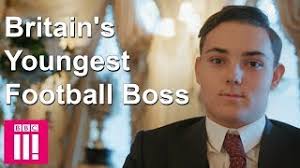Britain's Youngest Football Boss Review