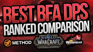 top 5 best battle for azeroth dps ranked class changes viability