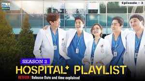 2020's popular medical drama hospital playlist is back with season 2. Hospital Playlist Season 2 Episode 2 Release Date Time Explain Box Office Release Youtube