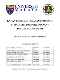 Bertemu isteri saya di harvard. Kajian Terhadap Gerakan Feminisme Di Malaysia Dan Perbandingan Dengan Agama Islam
