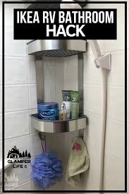 Ikea Rv Bathroom Hack Shower Caddy In 2020 Rv Bathroom Bathroom Essentials Bathroom Hacks