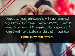 A wedding anniversary is an event for sharing love wishes and quotes. 20 Amazing 15 Year Anniversary Quotes And Wishes