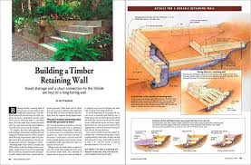 Cut carefully into the slope, making room for the desired tread and riser dimensions. Building A Timber Retaining Wall Fine Homebuilding