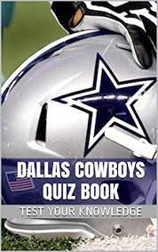 Dallas cowboys owner jerry jones is setting the tone ahead of what could be a wild nfl trade deadline. Dallas Cowboys Quiz Book 50 Fun Fact Filled Questions About Nfl Football Team Dallas Cowboys Ebook Jeff Coach Amazon In Kindle Store
