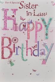 Birthday Card Ideas For Sister In Law Sister In Law Birthday Card Sister In Law Birthday Happy Birthday Sis Happy Birthday Sister