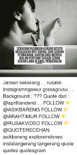 Quote About Kebersamaan Dan Keakraban Adalah Kunci Kerjasama Yang Kokoh Dalam Menjalani Lika 94 Quotes