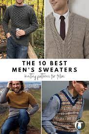 Choose from 100s of knitting patterns to download and make today. 10 Best Men S Sweater Knitting Patterns Blog Nobleknits