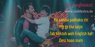 Issaqbaazi Se Zero Ft Shah Rukh Khan Salman Khan Song Lyrics With English Translation And Real Meaning English Translation And Real Meaning Of Indian Song Lyrics Mann ki maaya rakh ke tere takiye tale bairagi, bairagi ka sooti chaula odh ke chalaa. issaqbaazi se zero ft shah rukh