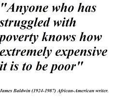 Anyone Who Has Struggled With Poverty Knows Best Quotes Say It Loud Bestquotes