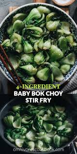 4 Ingredient Baby Bok Choy Stir Fry Omnivore S Cookbook In 2020 Bok Choy Stir Fry Bok Choy Bok Choy Recipes