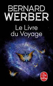 Amazon Com Le Livre Du Voyage Le Livre De Poche French Edition 9782253150183 Werber B Books