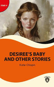 Desirees Baby And Other Stories Stage 4 Online Pdf