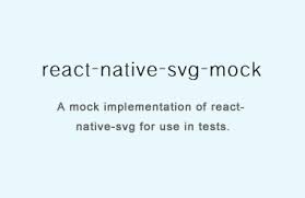 A Mock Implementation Of React Native Svg For Use In Tests