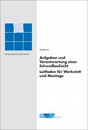 Wenn sie ihr stresslevel vor weihnachten 2019 senken wollen, werden ihnen diese vorlagen. Die Schweissaufsicht Im Betrieb Home Of Welding