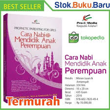 Namun bagaimana cara tepat dalam mendidik anak usia 3 tahun ? Jual Cara Nabi Mendidik Anak Perempuan Kab Bantul Stokbukubaru Tokopedia