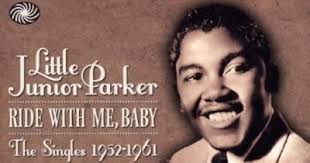 In a Blue Mood: Let's Ride With Little Junior Parker