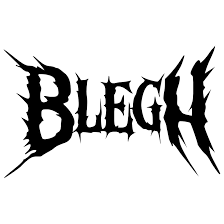 Blegh