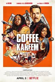 Coffee Kareem 2020 Trailer Betty Gilpin Ed Helms Akcne Trailery Taraji Netflix Movie New Netflix Movies