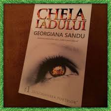 Iulie 2017 colecția cașmir genul: Titlul Cheia Iadului Autoare Georgiana Sandu Seria Deschiderea PorÈ›ilor Volumul 1 Editura Tritonic Anul ApariÈ›iei 2017 NumÄƒr De Pa Books Book Cover Cover