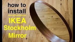 Decorative round mirror practical and beautiful. How To Install Ikea Stockholm Mirror Youtube