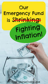 How Our Emergency Fund Is Fighting Inflation Six Figures Under Emergency Fund Finance Saving Emergency Fund Saving