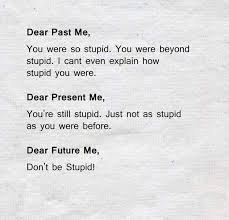 131 near me famous quotes: Dear Me Funny Pictures Quotes Memes Jokes Stupid Quotes Fool Quotes Lovely Quote