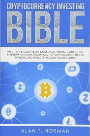 But a good cryptocurrency will increase the money supply to match money demand better than bitcoin does. Cryptocurrency Investing Bible The Ultimate Guide About Blockchain Norman Alan T Amazon De Bucher
