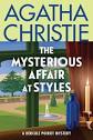 The Mysterious Affair at Styles: The First Hercule Poirot Mystery ...