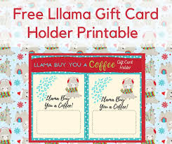 Check spelling or type a new query. Free Christmas Llama Coffee Gift Card Holder Printable Merry About Town