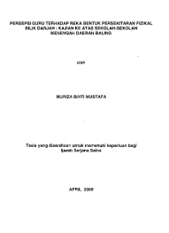 Persekitaran yang kondusif dapat membantu mewujudkan keselesaan pengajaran dan pembelajaran di samping mengekalkan tumpuan dan minat belajar dalam bilik darjah. Persepsi Guru Terhadap Reka Bentuk Persekitaran Fizikal Bilik Darjah Kajian Ke Atas Sekolah Sekolah Menengah Daerah Baling