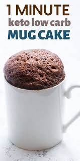 Lowcarbandlowsugarrecipes Low Carb Mug Cakes Low Carb Chocolate Cake Low Carb Recipes Dessert