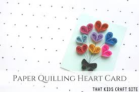 My name is giulia talmacel, i was born on the 6th of january 1995.i am from romania but currently living in uk with my husband emanuel. Paper Quilling Heart Balloon Cards That Kids Craft Site