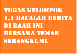 Maybe you would like to learn more about one of these? Tugas Kelompok 1 1 Bacalah Berita Di Baah Ini Bersama Teman Sebangkumu Operator Sekolah