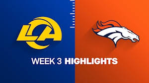 Los Angeles Rams vs. Denver Broncos highlights | Week 3