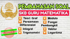 Soal un matematika smk 2018 dan pembahasannya pdf. Pembahasan Soal Skb Guru Matematika Paling Lengkap Dan Terbaru Seputar Cpns Youtube