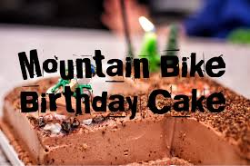 Choose from hundreds of free cake pictures. Mountain Bike Birthday Cake Just Be Slower