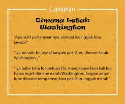 We did not find results for: Lawakan Betawi Dimana Letak Washington Lelucon Belajar Cerita Lucu