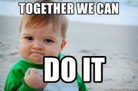 Together We Can Do It Fist Pump Baby Meme Generator