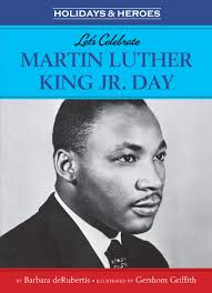 Feb 12, 2005 · i absolutely love martin luther king jr he is such an inspiration to me reviewer: Let S Celebrate Martin Luther King Jr Day Holidays Heroes Derubertis Barbara Griffith Gershom 9781575656380 Amazon Com Books