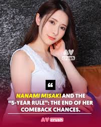 💔 Nanami Misaki and the “5-Year Rule”: The End of Her Comeback Chances>  Sad news for Nanami Misaki's fans. Although she debuted at Idea Pocket (IP)  back in 2017, if you visit