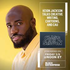 Keion Jackson's career as a creative writer began in second grade when a  poem he wrote was published in his Louisiana hometown newspaper. Now, as a  proud graduate of HBCU @cau1988's Mass