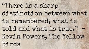 From The Yellow Birds By Kevin Powers Author Quotes Funny Quotes Wise Words